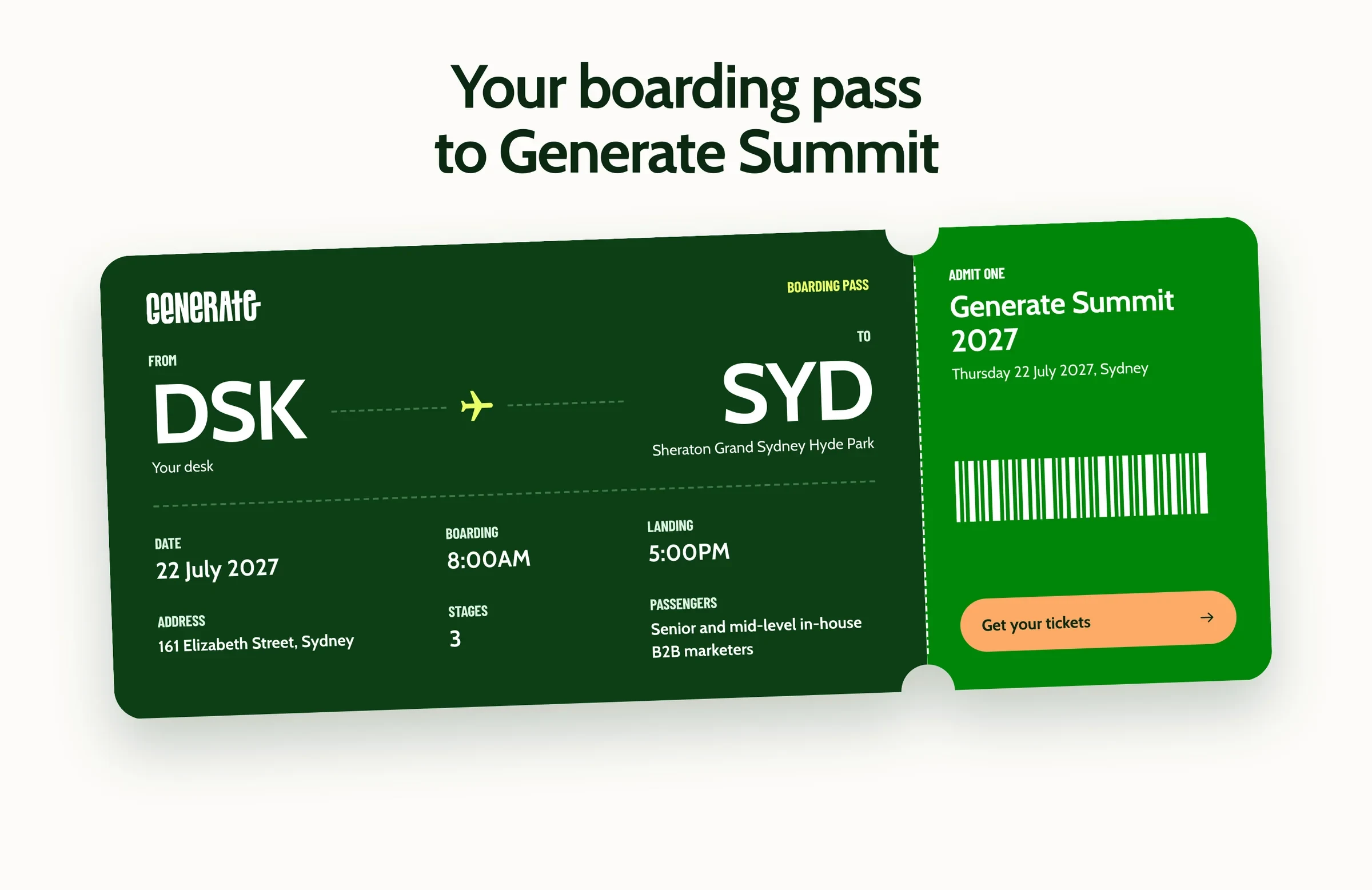 Your boarding pass to Generate Summit: a green ticket from your desk to Sydney