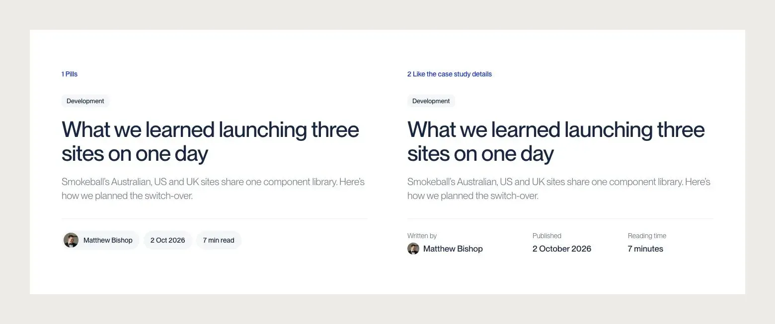 Two byline designs under the same post header: a row of pills, and three labelled columns for author, date and reading time