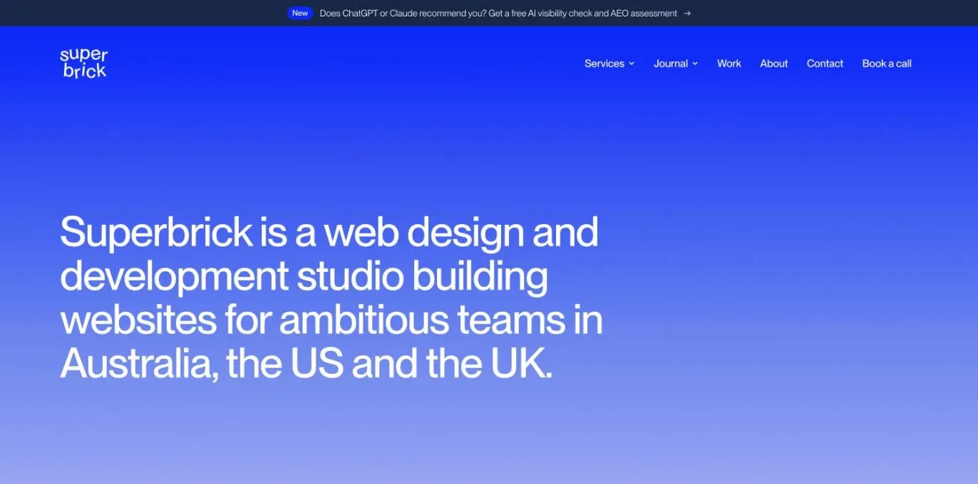 The superbrick.studio home page: “Superbrick is a web design and development studio building websites for ambitious teams in Australia, the US and the UK.”